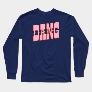 DANG - western style saloon font in retro mod colors Long Sleeve T-Shirt